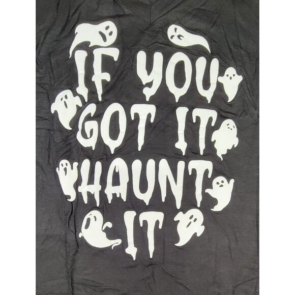 Halloween T-Shirt Black & White "If You Got It Haunt It" Womens X-Large - Picture 3 of 6